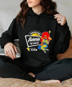 Sapphira Cristal Presents Roberta the builder hoodie, sweater, longsleeve, shirt v-neck, t-shirt