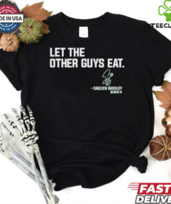 Saquon Barkley Let The Other Guys Eat Philadelphia Eagles T Shirts