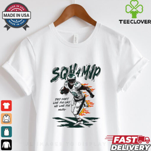Saquon Barkley SQN 4 MVP they don’t love you like me love you shirt