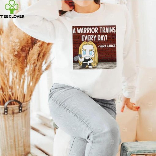 Sara Lance a warrior trains every day chibi shirt