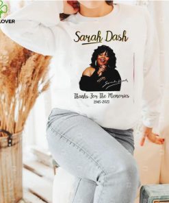 Sarah Dash thank for the memories 1945 2021 shirt