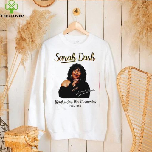 Sarah Dash thank for the memories 1945 2021 shirt