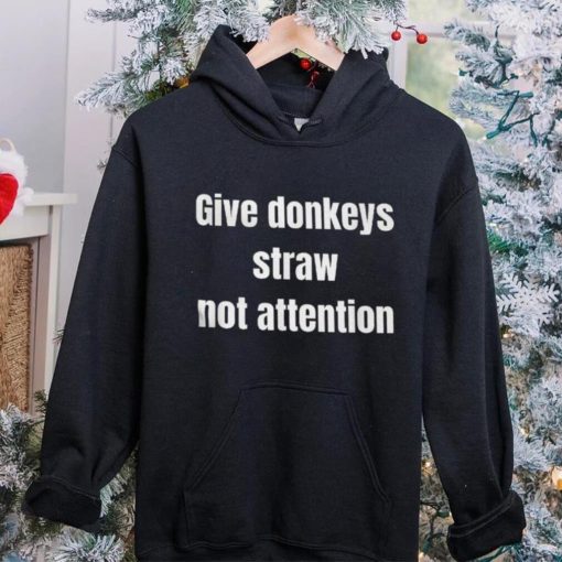 Sarcastic Funny Donkey Shirt