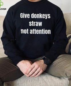 Sarcastic Funny Donkey Shirt