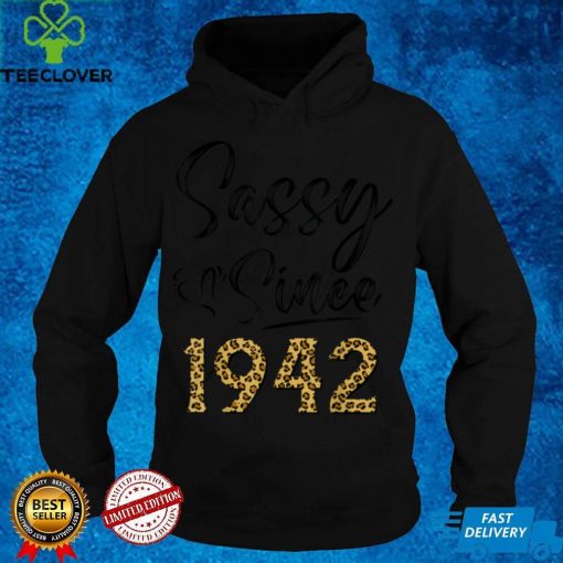 Sassy Since 1942 Leopard Pattern Funny Birthday For Woman T Shirt