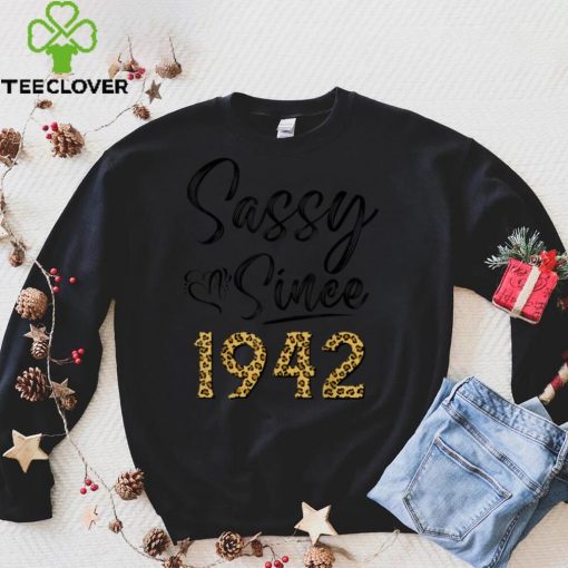 Sassy Since 1942 Leopard Pattern Funny Birthday For Woman T Shirt