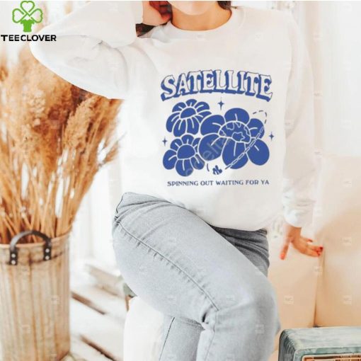Satellite Spinning Out Waiting For Ya Shirt
