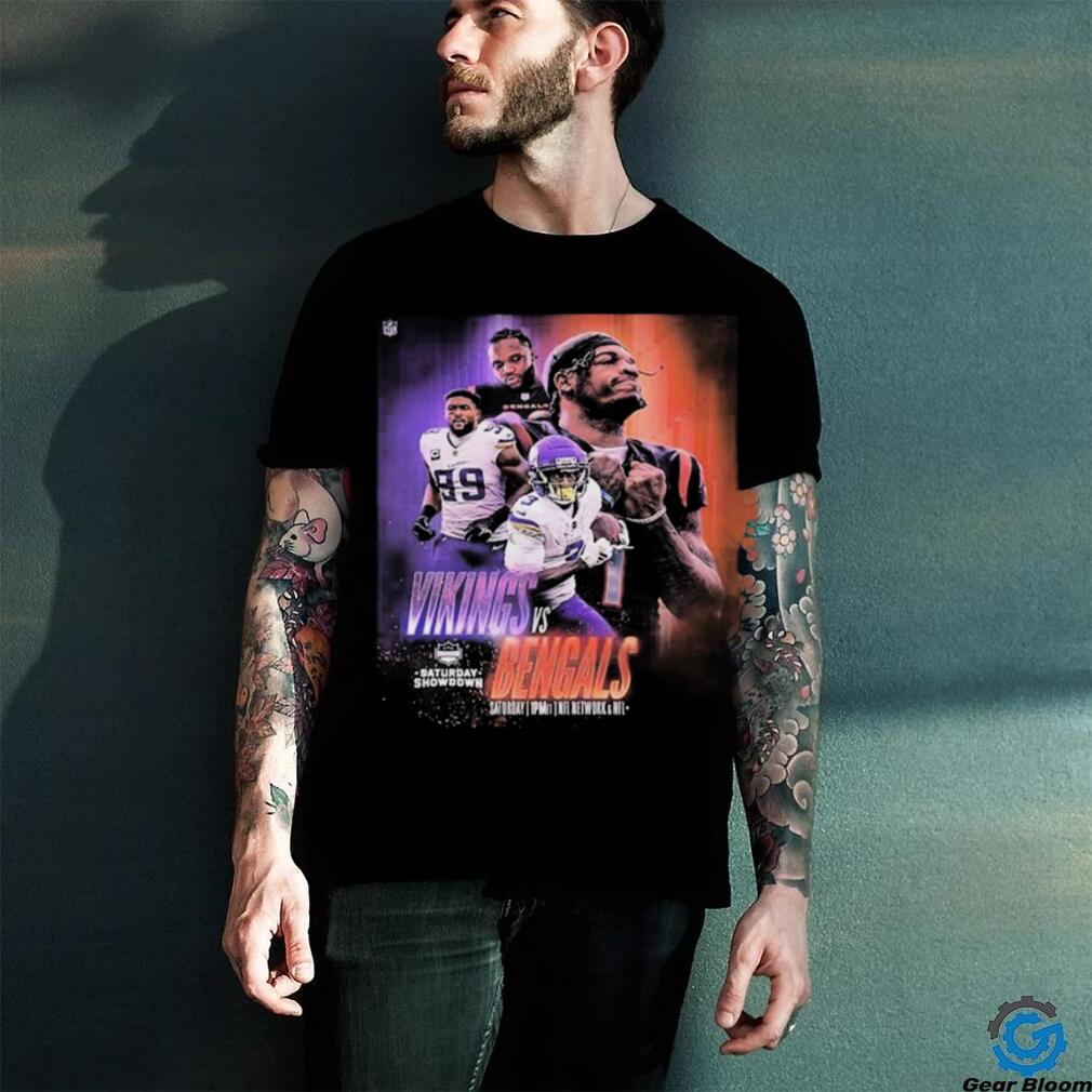 Saturday Showdown Matchup For Minnesota Vikings Vs Cincinnati Bengals In NFL shirt Saturday Showdown Matchup For Minnesota Vikings Vs Cincinnati Bengals In NFL shirt