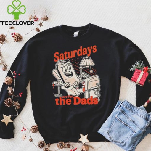 Saturdays Are For The Dads Couch T Shirt