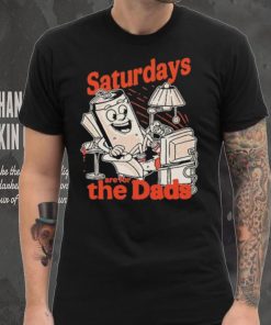 Saturdays Are For The Dads Couch T Shirt