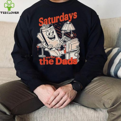 Saturdays Are For The Dads Couch T Shirt