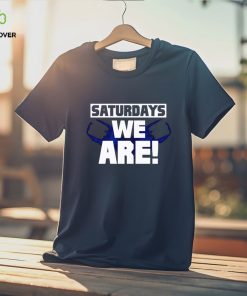 Saturdays We Are Penn State hoodie, sweater, longsleeve, shirt v-neck, t-shirt