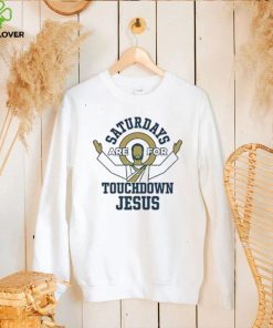Saturdays are for TD Jesus Notre Dame College New 2022 Shirt