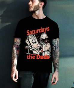 Saturdays are for the dads couch shirt