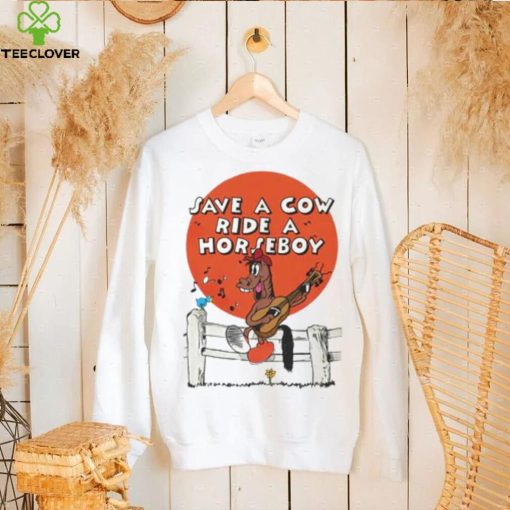 Save A Cow Ride A Horseboy.