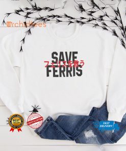 Save Ferris Tee Shirt