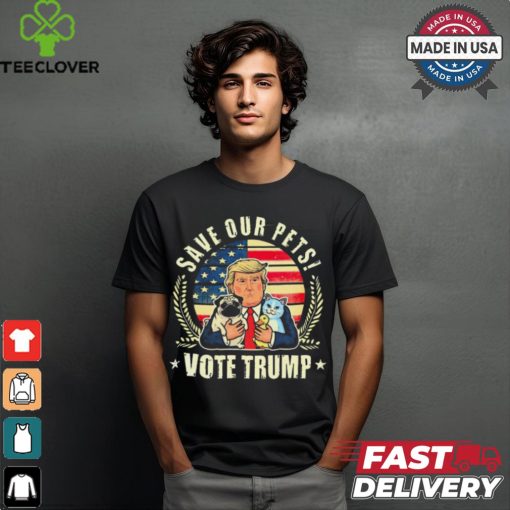 Save Our Pets Vote For Trump 2024 Trump Vance 2024 T Shirt