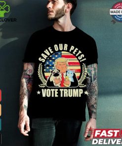 Save Our Pets Vote For Trump 2024 Trump Vance 2024 T Shirt