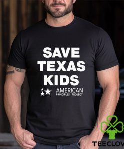 Save Texas Kids American Principles Project Shirt 2 Save Texas Kids American Principles Project Shirt