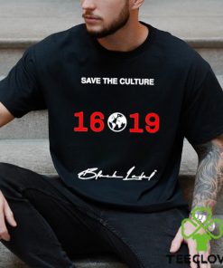 Save The Culture 1619 Shirt