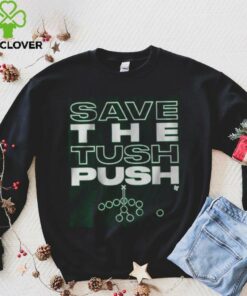 Save the Tush Push Shirt