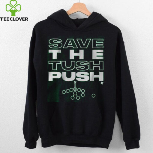 Save the Tush Push Shirt