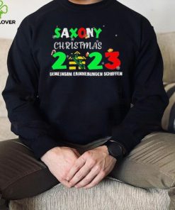 Saxony Christmas 2023 Gemeinsam Erinnerungen Schaffen Shirt