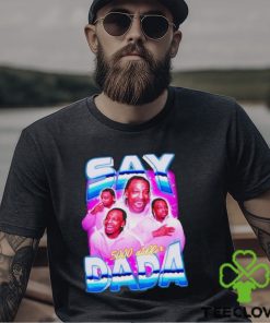 Say Dada 5000 dollar vintage shirt