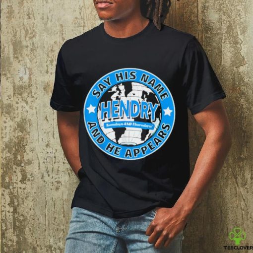 Say His Name And He Appears Joe Hendry T Shirt