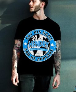 Say His Name And He Appears Joe Hendry T Shirt