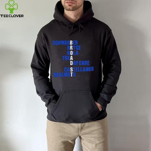 Schwarber Bryce Nola Trea Day Care Castellanos Realmuto Broad St names 2024 shirt