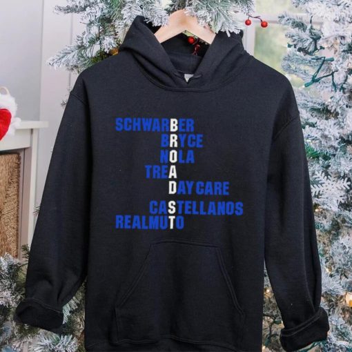 Schwarber Bryce Nola Trea Day Care Castellanos Realmuto Broad St names 2024 shirt
