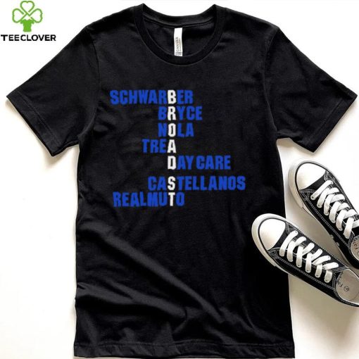 Schwarber Bryce Nola Trea Day Care Castellanos Realmuto Broad St names 2024 shirt