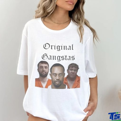 Scottie Scheffler Tiger Woods John Daly Original Gangstas Mugshot 2024 hoodie, sweater, longsleeve, shirt v-neck, t-shirt