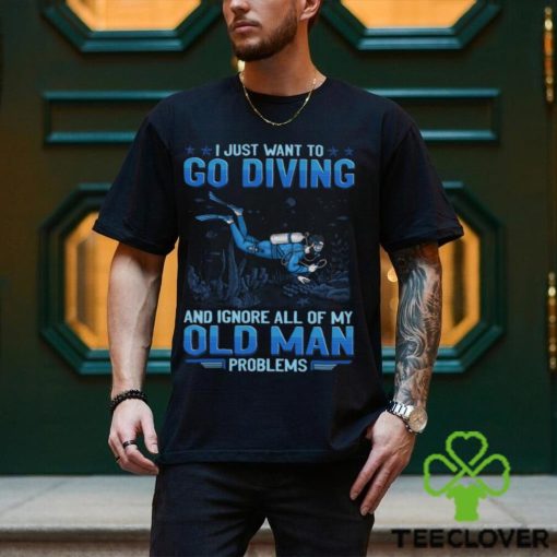 Scuba Diving   Old Man Problems Classic T Shirt