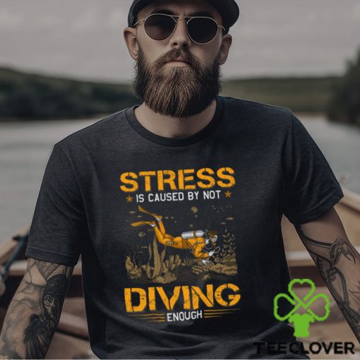 Scuba Diving   Stress By Not Enough Classic T Shirt