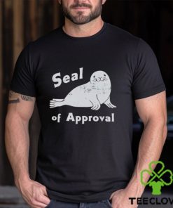 Seal of Approval hoodie, sweater, longsleeve, shirt v-neck, t-shirt