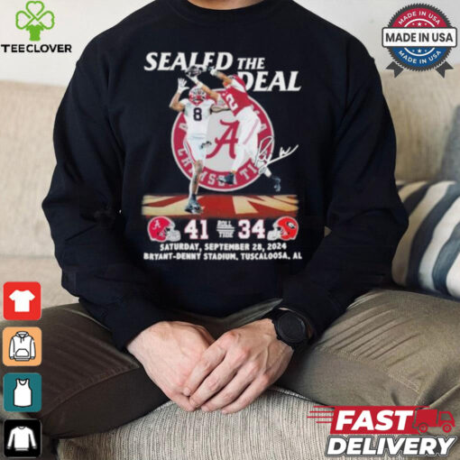 Sealed The Deal Alabama Crimson Tide 41 34 Georgia Bulldogs Shirt