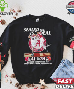 Sealed The Deal Alabama Crimson Tide 41 34 Georgia Bulldogs Shirt