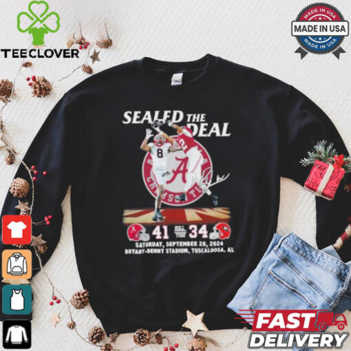Sealed The Deal Alabama Crimson Tide 41 34 Georgia Bulldogs Shirt