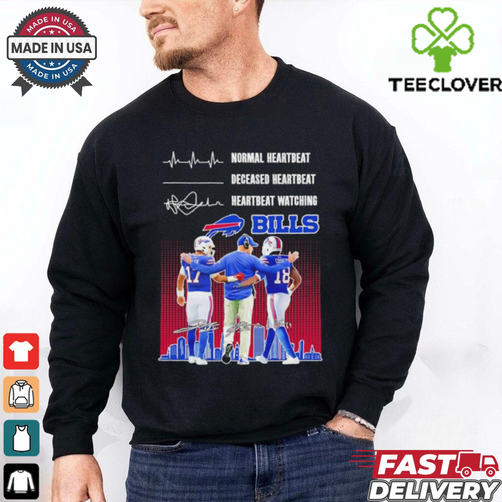 Sean McDermott Josh Allen and Amari Cooper Normal Heartbeat Deceased Heartbeat Heartbeat Watching Buffalo Bills Signatures shirt Sean McDermott Josh Allen and Amari Cooper Normal Heartbeat Deceased Heartbeat Heartbeat Watching Buffalo Bills Signatures shirt