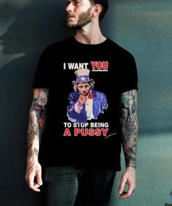 Sean Strickland I Want You To Stop Being A Pussy Shirt