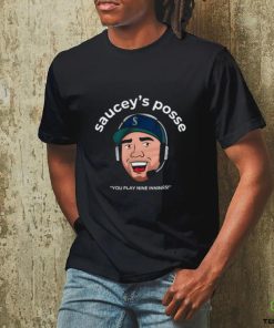 Seattle Mariners Saucey's Posse You Play Nine Innings Shirt