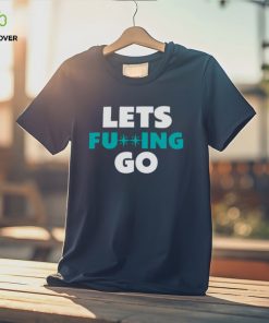 Seattle Mariners lets fucking go shirt