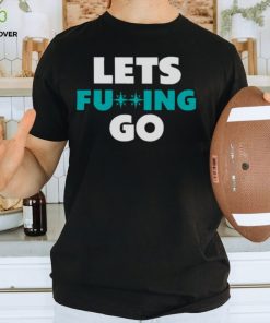 Seattle Mariners lets fucking go shirt