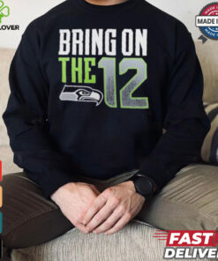 Seattle Seahawks Bring The 12 Shirt