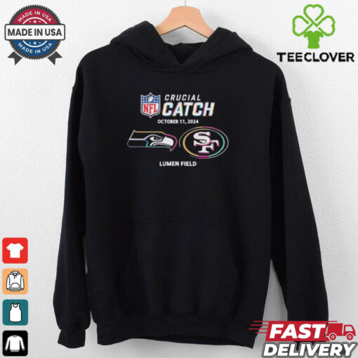 Seattle Seahawks Vs San Francisco 49ers October 11, 2024 NFL Crucial Catch t hoodie, sweater, longsleeve, shirt v-neck, t-shirt