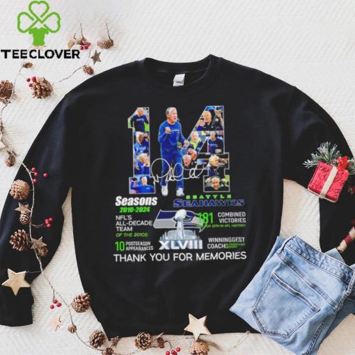 Seattle Seahawks football Pete Carroll 14 seasons 2010 2024 signature thank you for memories pose hoodie, sweater, longsleeve, shirt v-neck, t-shirt