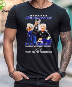 Seattle Seahawks football Pete Carroll signature 2010 2023 thank you for the memories portrait hoodie, sweater, longsleeve, shirt v-neck, t-shirt