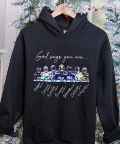 Seattle Seahawks god says you are unique special lovely precious strong chosen forgiven hoodie, sweater, longsleeve, shirt v-neck, t-shirt